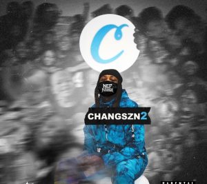 Nef The Pharaoh - ChangSzn 2