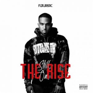 Futuristic - Still on the Rise