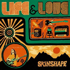 Skinshape - Life and Love (2017)
