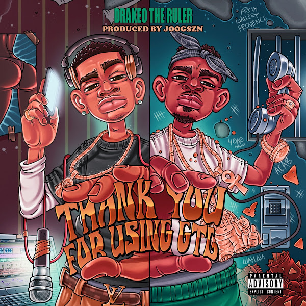 Drakeo the Ruler & JoogSzn - Thank You for Using GTL
