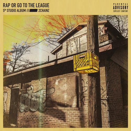 ALBUM: 2 Chainz – Rap or Go to the League
