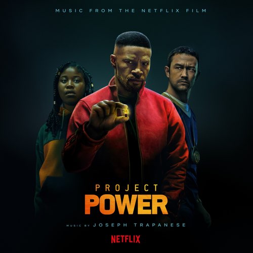 Joseph Trapanese - Project Power