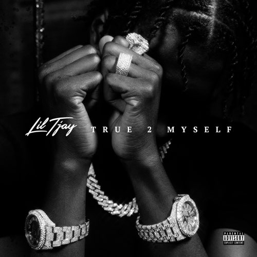ALBUM: Lil Tjay – True 2 Myself ALBUM: Lil Tjay – True 2 Myself