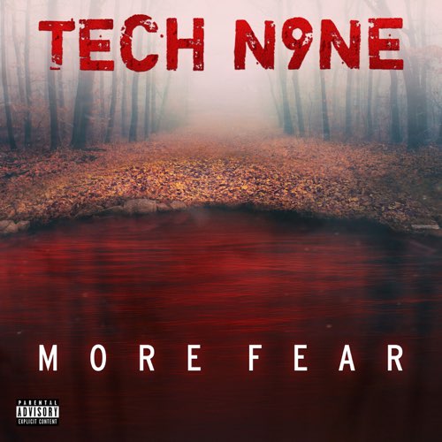 ALBUM: Tech N9ne – More Fear