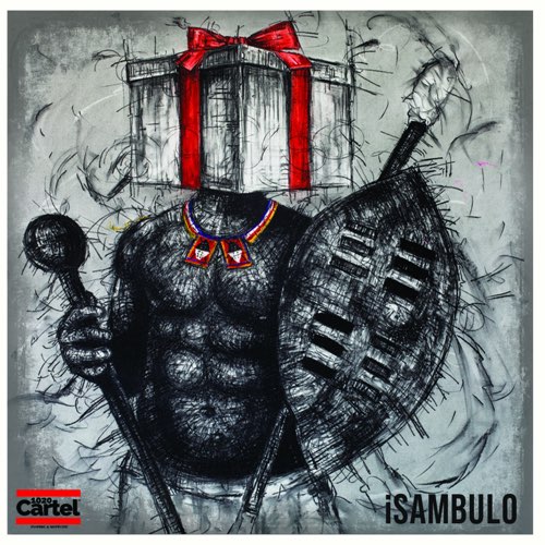 ALBUM: Various Artists - iSambulo ALBUM: Various Artists - iSambulo