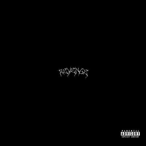 ALBUM: XXXTENTACION - Revenge XXXTENTACION Revenge