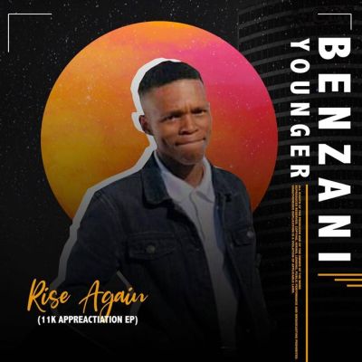 Younger Ubenzani – Rise Again Younger Ubenzani – Rise Again