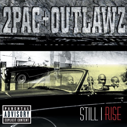 ALBUM: 2Pac & Outlawz – Still I Rise