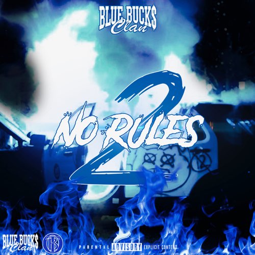 BlueBucksClan - No Rules 2