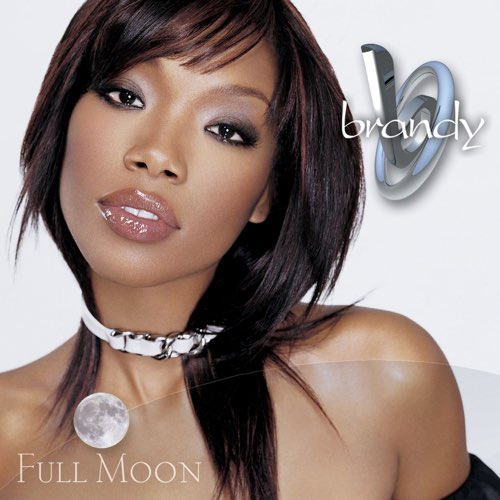 ALBUM: Brandy - Full Moon ALBUM: Brandy - Full Moon