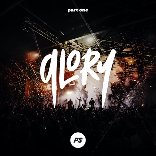 Planetshakers - Glory, Pt. 1 (Live)