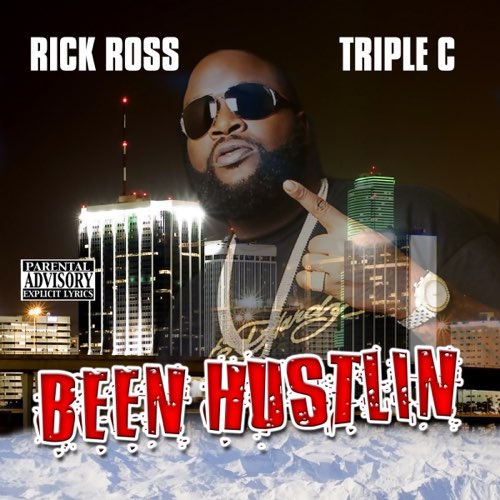 ALBUM: Rick Ross - Been Hustlin' ALBUM: Rick Ross - Been Hustlin'