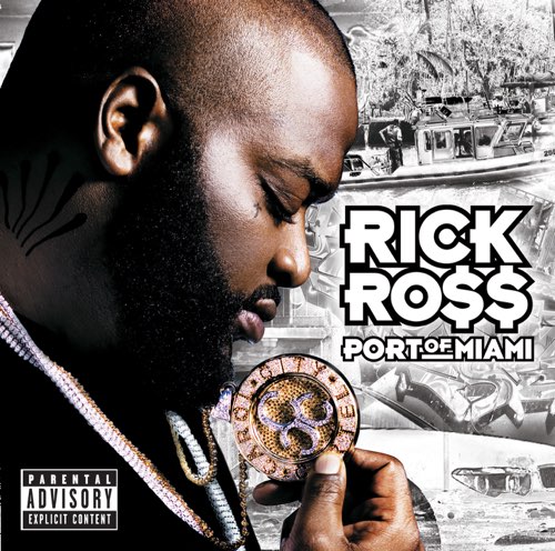 ALBUM: Rick Ross - Port of Miami ALBUM: Rick Ross - Port of Miami