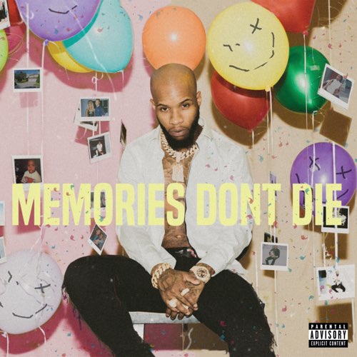 ALBUM: Tory Lanez - MEMORIES DON'T DIE Tory Lanez - MEMORIES DON'T DIE