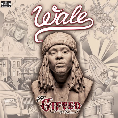 ALBUM: Wale - The Gifted ALBUM: Wale - The Gifted
