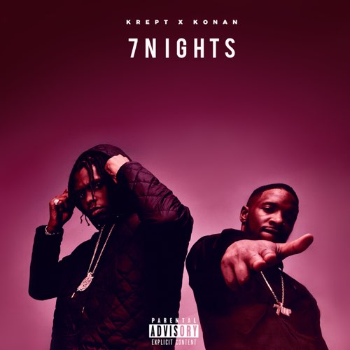 Krept & Konan - 7 Nights