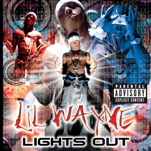 ALBUM: Lil Wayne – Lights Out ALBUM: Lil Wayne – Lights Out