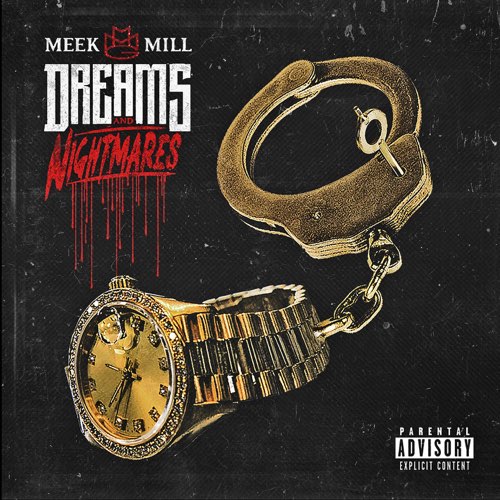 Meek Mill - Dreams and Nightmares (Deluxe Version) Meek Mill - Dreams and Nightmares (Deluxe Version)