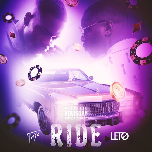 Tayc & Leto - Ride Tayc & Leto - Ride