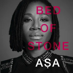ALBUM: Aṣa – Bed of Stone ALBUM: Aṣa – Bed of Stone