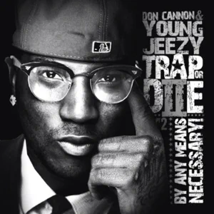 Jeezy - Trap or Die 2 By Any Means Necessary