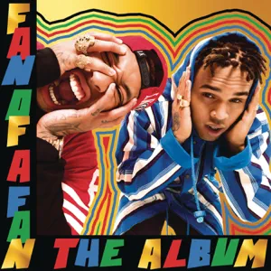 fan of a fan the album expanded edition chris brown tyga fan of a fan the album expanded edition chris brown tyga