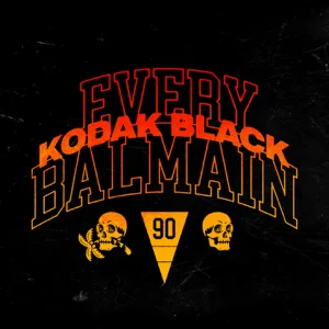 every balmain single kodak black every balmain single kodak black