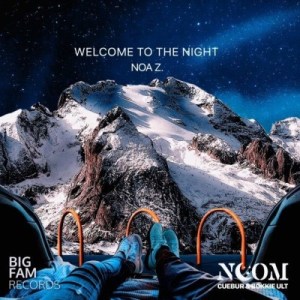 noom – welcome to the night ft. noa z cuebur bokkieult noom – welcome to the night ft. noa z cuebur bokkieult
