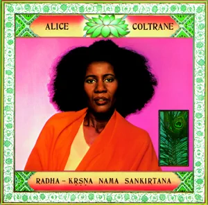 radha krsna nama sankirtana alice coltrane radha krsna nama sankirtana alice coltrane