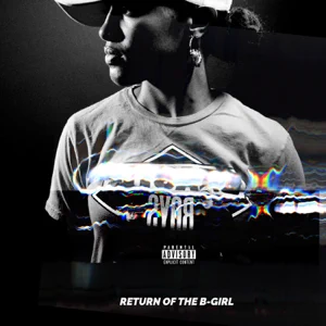 return of the b girl rapsody return of the b girl rapsody