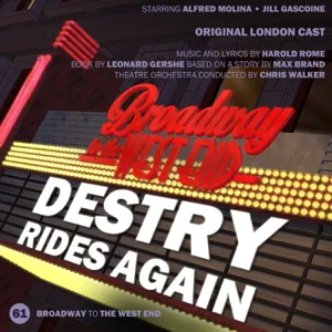 destry rides again original london cast of destry rides again destry rides again theatre orchestra chris walker destry rides again original london cast of destry rides again destry rides again theatre orchestra chris walker