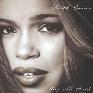 keep the faith faith evans keep the faith faith evans