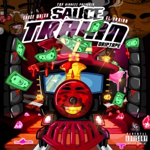 Album: Sauce Walka & El Train - Sauce Train sauce train sauce walka el train