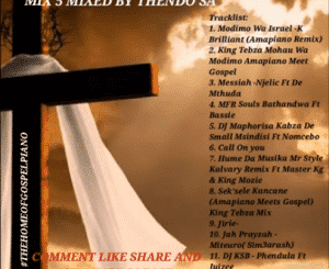 thendo sa – amapiano gospel mix thendo sa – amapiano gospel mix