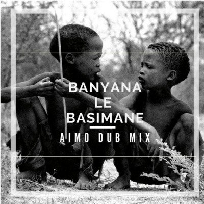 acid – banyana le basimane aimo dub mix acid – banyana le basimane aimo dub mix