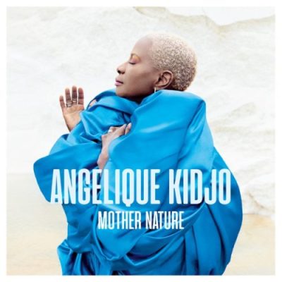 angelique kidjo – africa one of a kind ft. mr eazi salif keita angelique kidjo – africa one of a kind ft. mr eazi salif keita