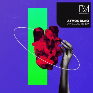 atmos blaq – anecdote atmos blaq – anecdote