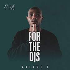 dj nova sa – for the djs vol 1 dj nova sa – for the djs vol 1