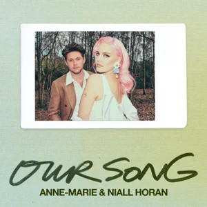 our song single anne marie and niall horan our song single anne marie and niall horan