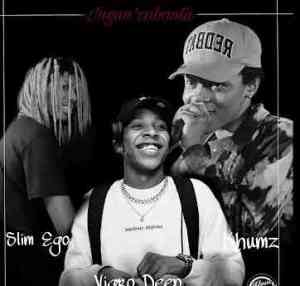 slim ego – inganzabantu ft. vigro deep khumz slim ego – inganzabantu ft. vigro deep khumz