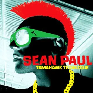 Album: Sean Paul - Tomahawk Technique (Deluxe Version) tomahawk technique deluxe version sean paul