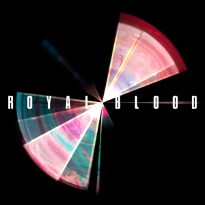 Album: Royal Blood - Typhoons yphoons royal blood