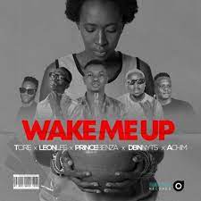Tcire – Wake Me Up Ft. Prince Benza, , Achim, Leon Lee & Dbn Nyts tcire – wake me up ft. prince benza achim leon lee dbn nyts