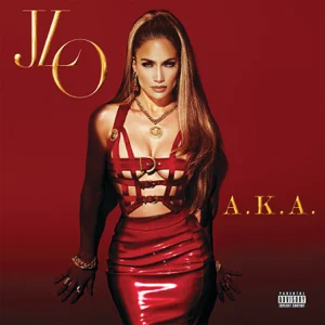 jennifer lopez a k a deluxe version jennifer lopez a k a deluxe version