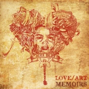 Album: Alex Isley - Love / Art Memoirs alex isley love art memoirs
