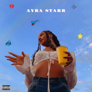 Album: Ayra Starr - Ayra Starr - EP ayra starr ep ayra starr