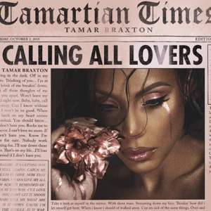 calling all lovers deluxe tamar braxton calling all lovers deluxe tamar braxton