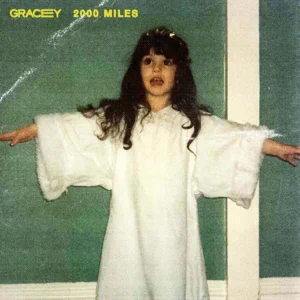 2000 miles single gracey 2000 miles single gracey