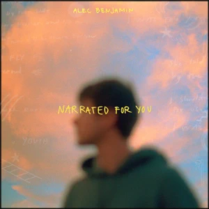 alec benjamin narrated for you alec benjamin narrated for you