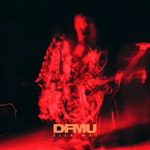 dfmu single ella mai dfmu single ella mai
